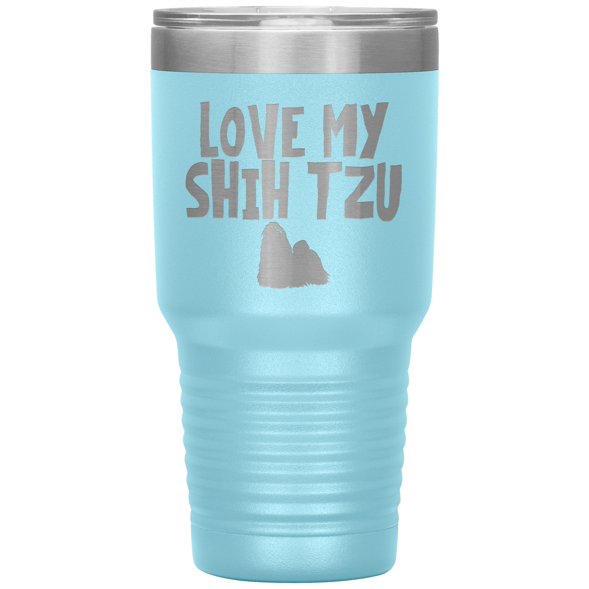 Love My Shih Tzu 30 Oz Vacuum Tumbler