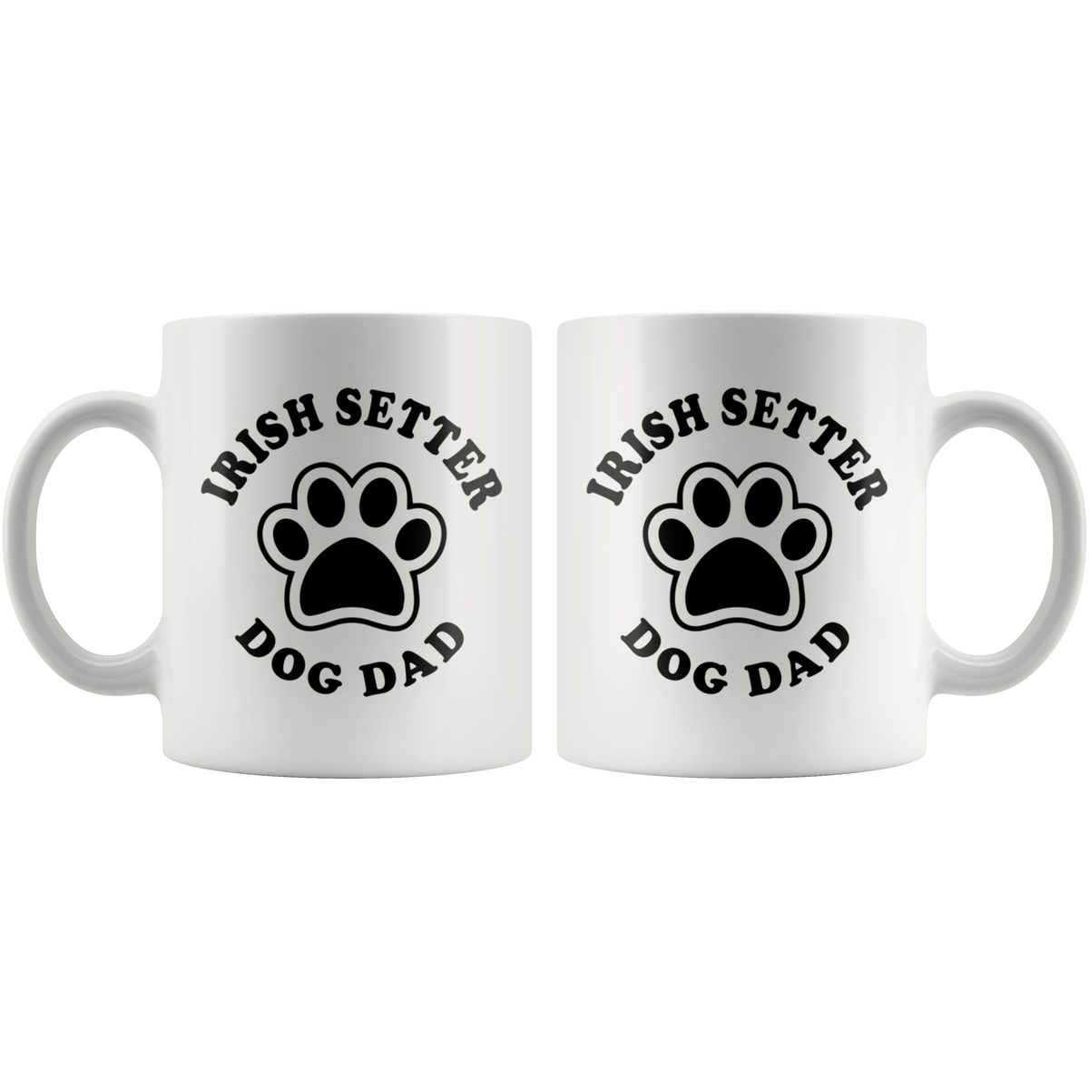 Irish Setter Dog Dad Coffee / Tea Ceramic Mug - 11oz / 15oz
