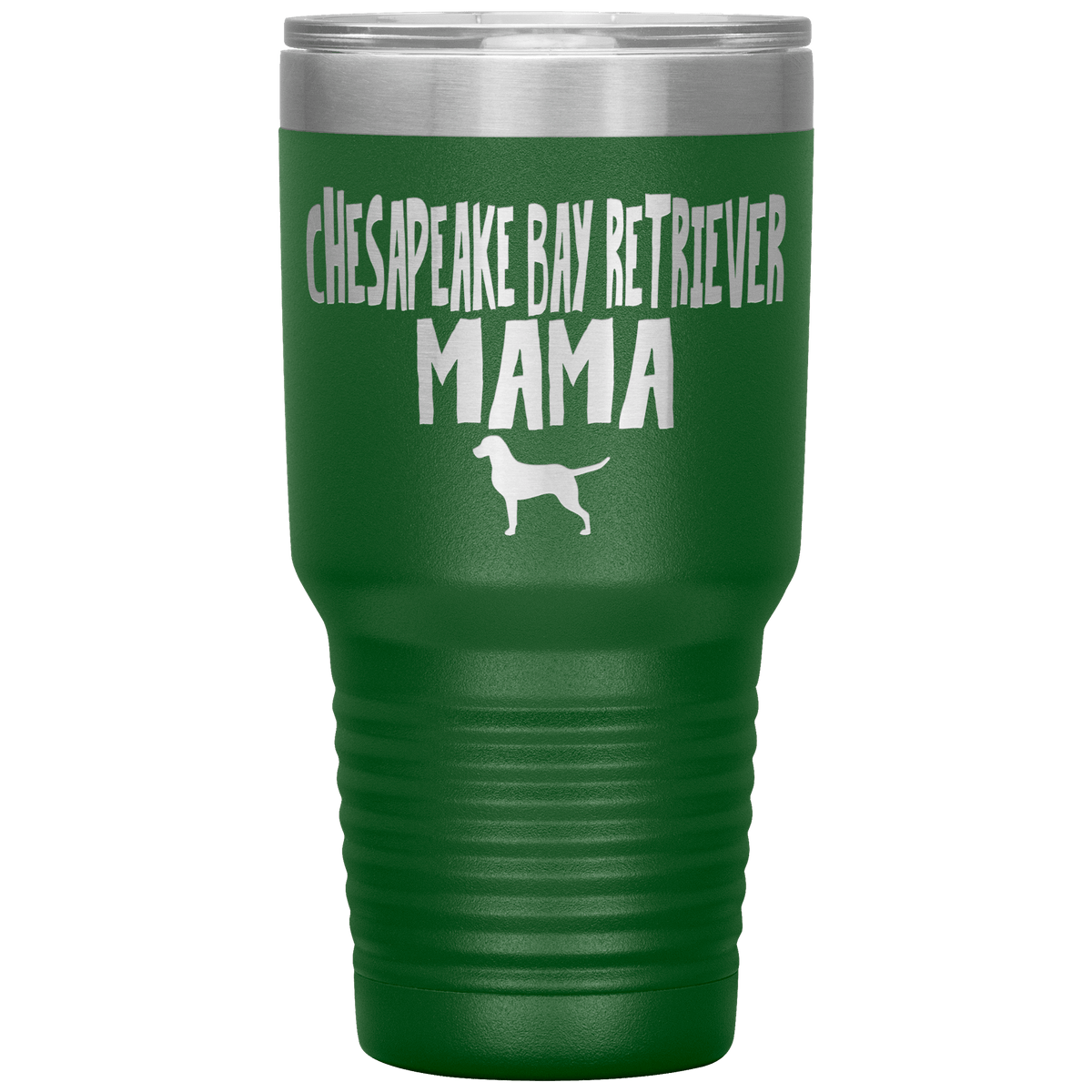Chesapeake Bay Retriever Mama 30 Oz Vacuum Tumbler Tumblers Green