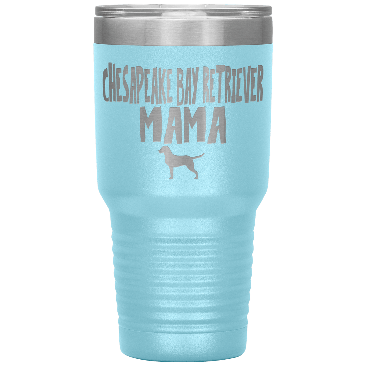 Chesapeake Bay Retriever Mama 30 Oz Vacuum Tumbler Tumblers Light Blue