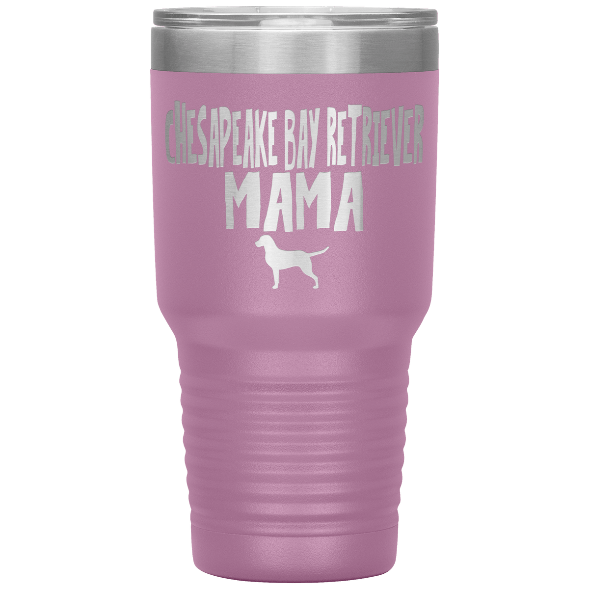 Chesapeake Bay Retriever Mama 30 Oz Vacuum Tumbler Tumblers Light Purple