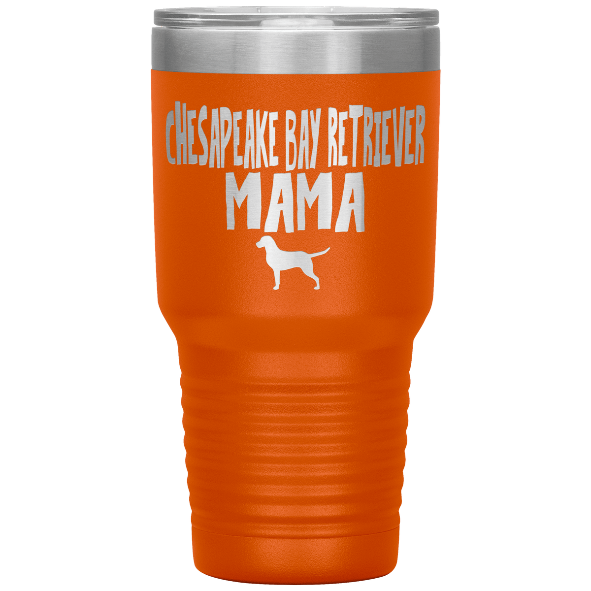 Chesapeake Bay Retriever Mama 30 Oz Vacuum Tumbler Tumblers Orange