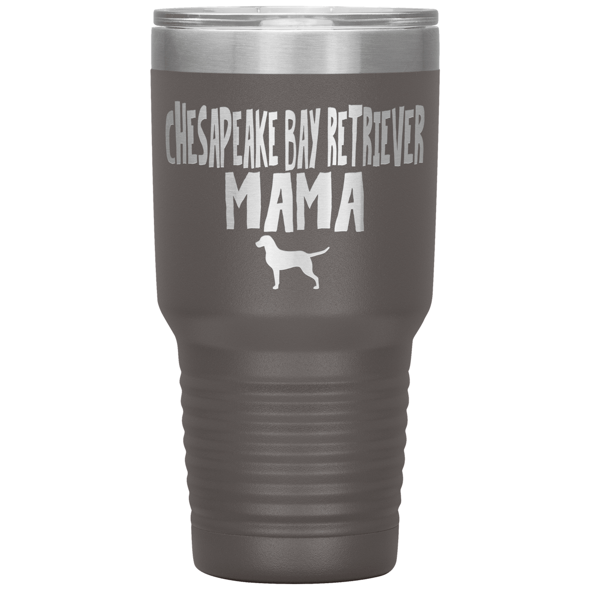 Chesapeake Bay Retriever Mama 30 Oz Vacuum Tumbler Tumblers Pewter
