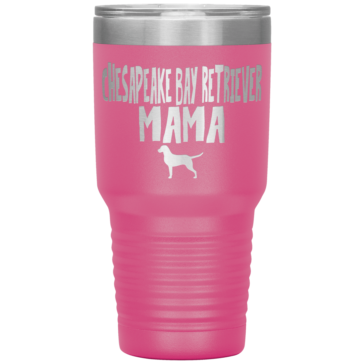 Chesapeake Bay Retriever Mama 30 Oz Vacuum Tumbler Tumblers Pink