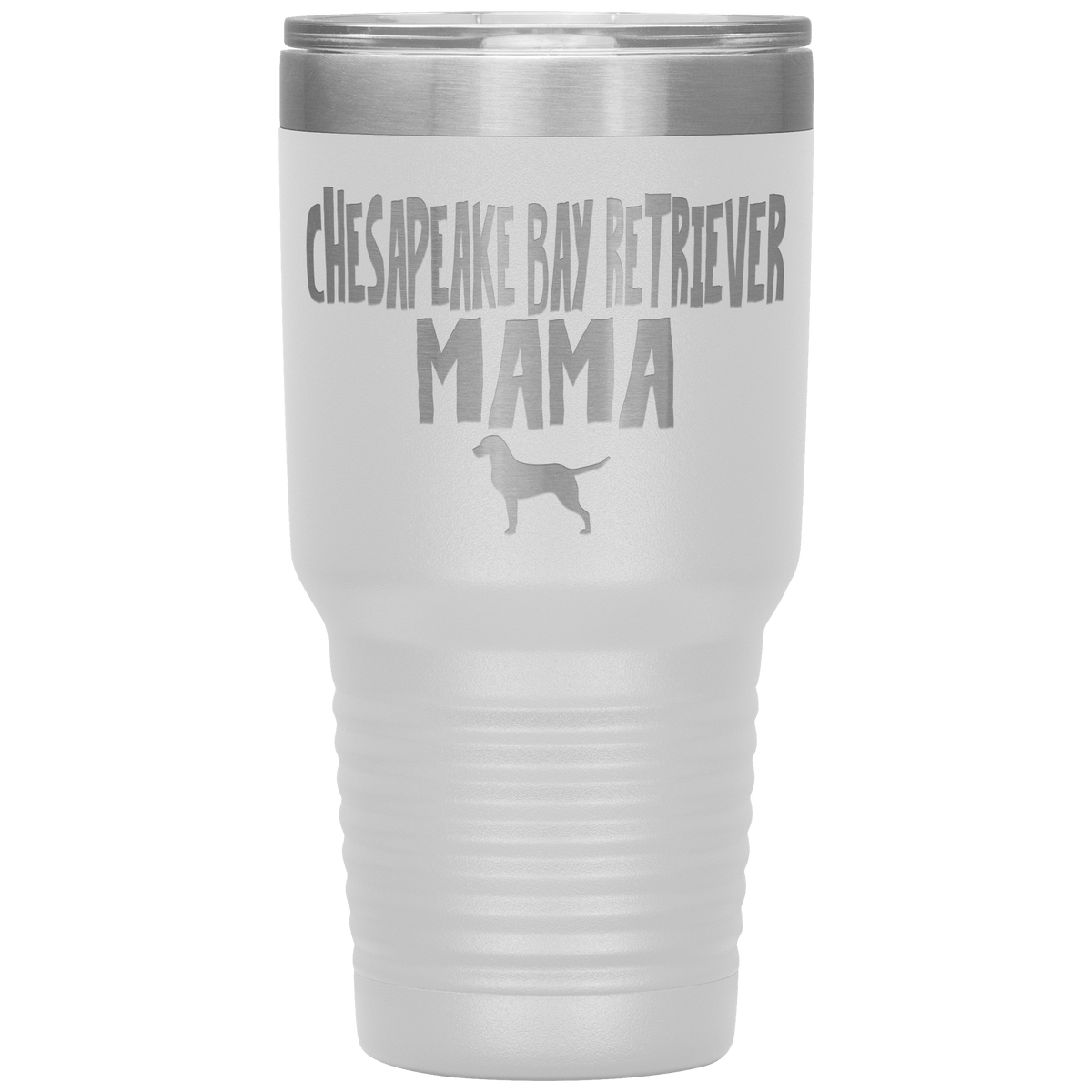 Chesapeake Bay Retriever Mama 30 Oz Vacuum Tumbler Tumblers White