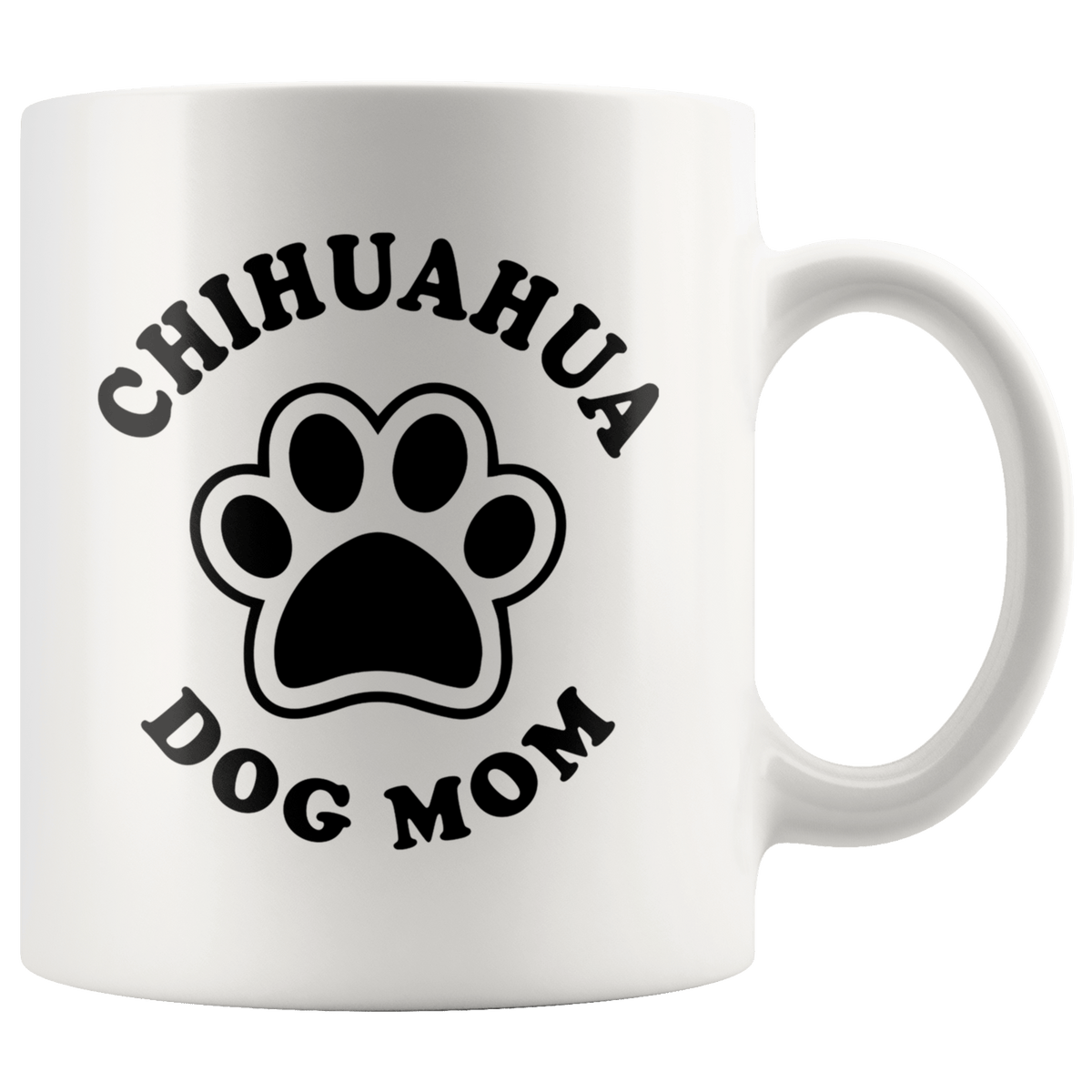 Chihuahua Dog Mom Coffee / Tea Ceramic Mug - 11oz / 15oz Drinkware 11oz Mug