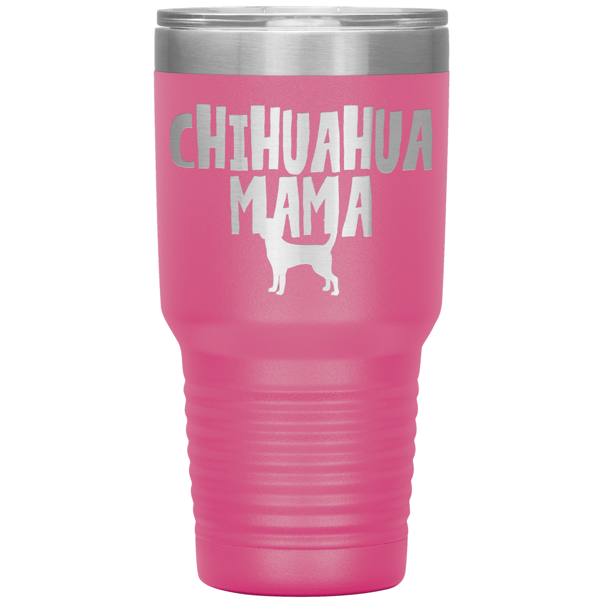 Chihuahua Mama 30 Oz Vacuum Tumbler Tumblers Pink