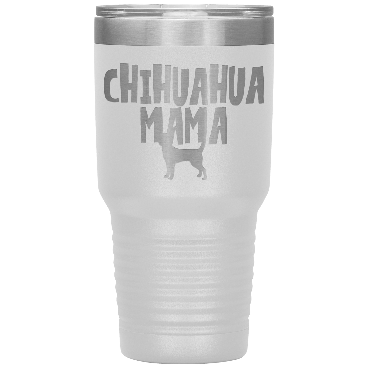 Chihuahua Mama 30 Oz Vacuum Tumbler Tumblers White