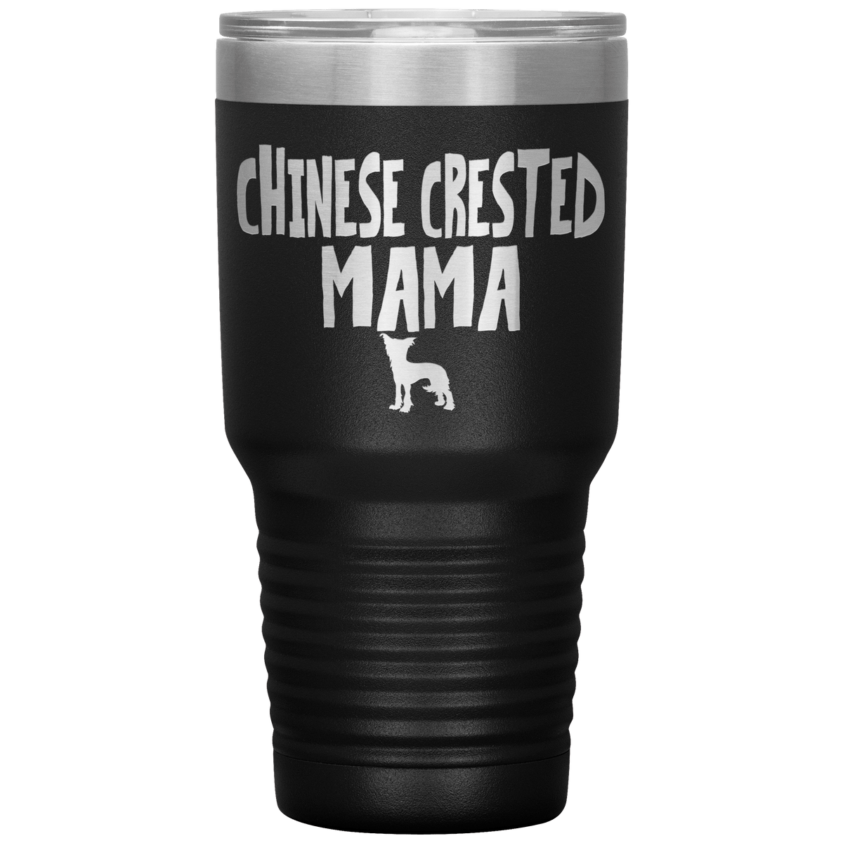 Chinese Crested Mama 30 Oz Vacuum Tumbler Tumblers Black