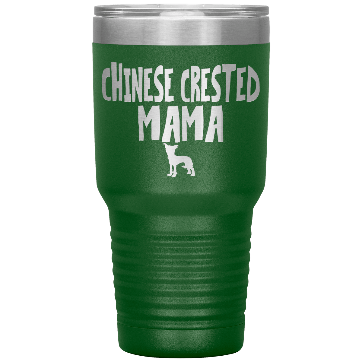 Chinese Crested Mama 30 Oz Vacuum Tumbler Tumblers Green