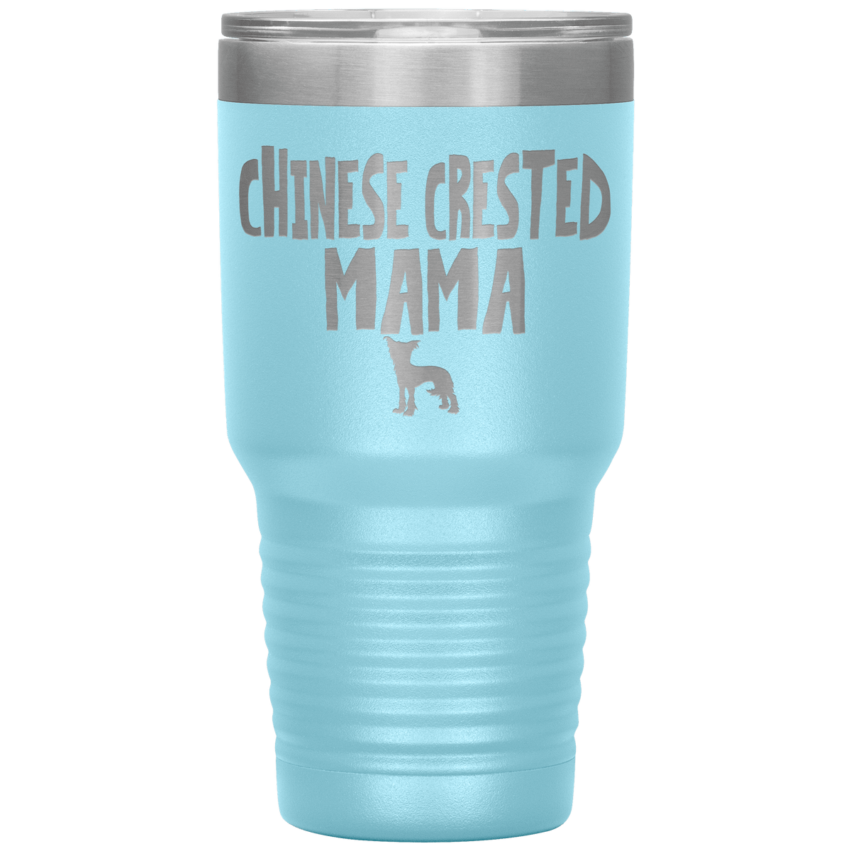 Chinese Crested Mama 30 Oz Vacuum Tumbler Tumblers Light Blue