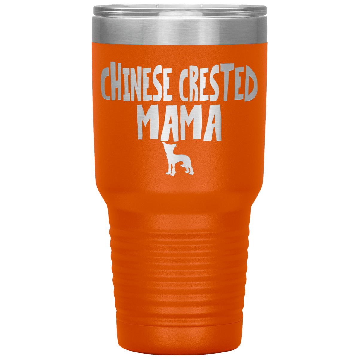 Chinese Crested Mama 30 Oz Vacuum Tumbler Tumblers Orange