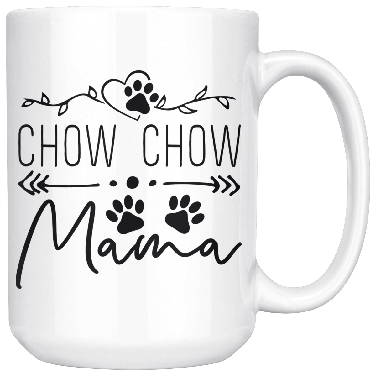Chow Chow Dog Mama Coffee / Tea Ceramic Mug - 11oz / 15oz Drinkware 15oz Mug