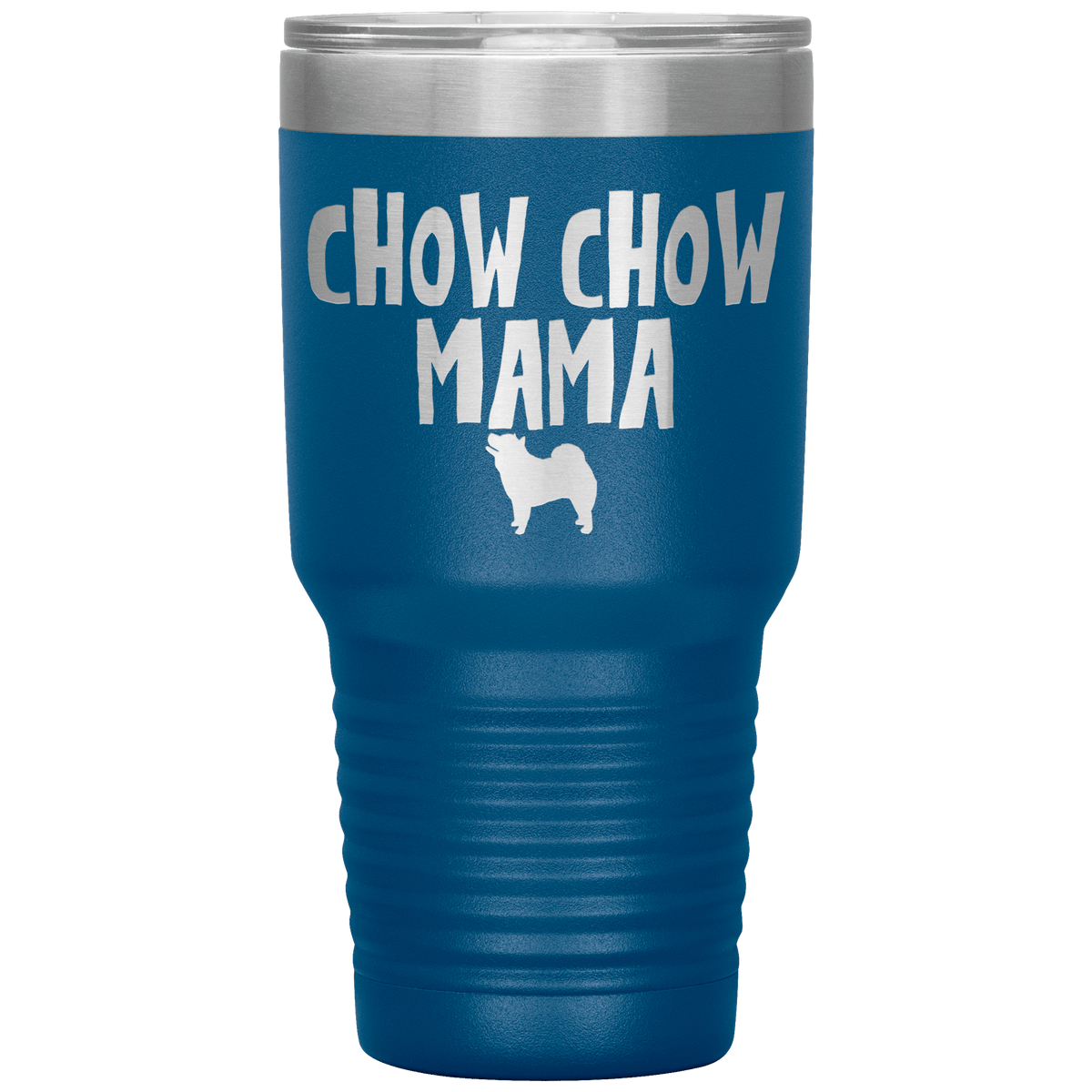 Chow Chow Mama 30 Oz Vacuum Tumbler Tumblers Blue
