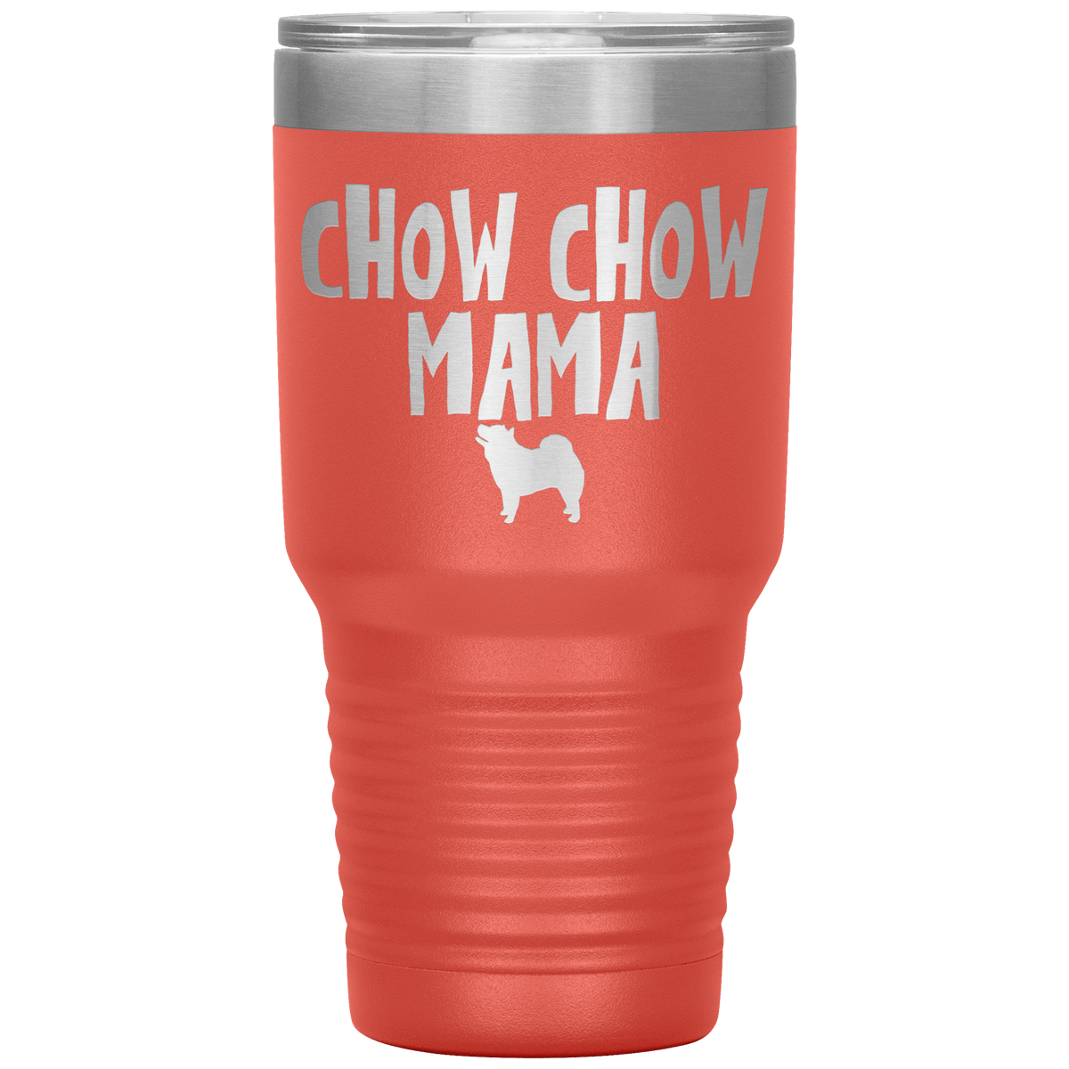 Chow Chow Mama 30 Oz Vacuum Tumbler Tumblers Coral