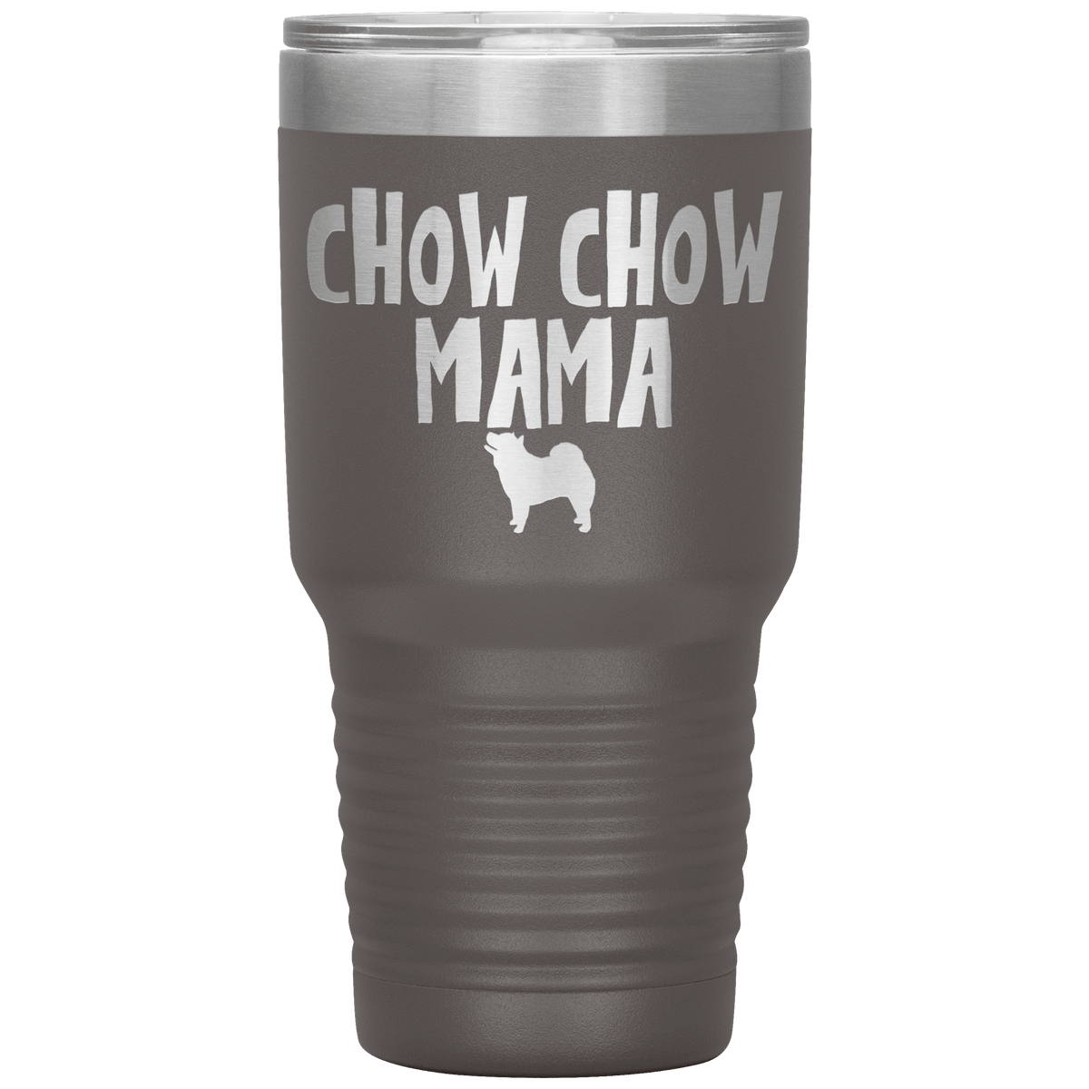 Chow Chow Mama 30 Oz Vacuum Tumbler Tumblers Pewter