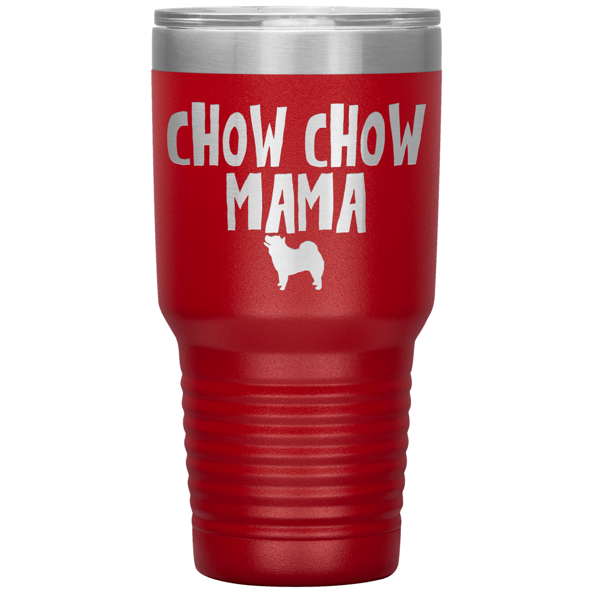 Chow Chow Mama 30 Oz Vacuum Tumbler Tumblers Red