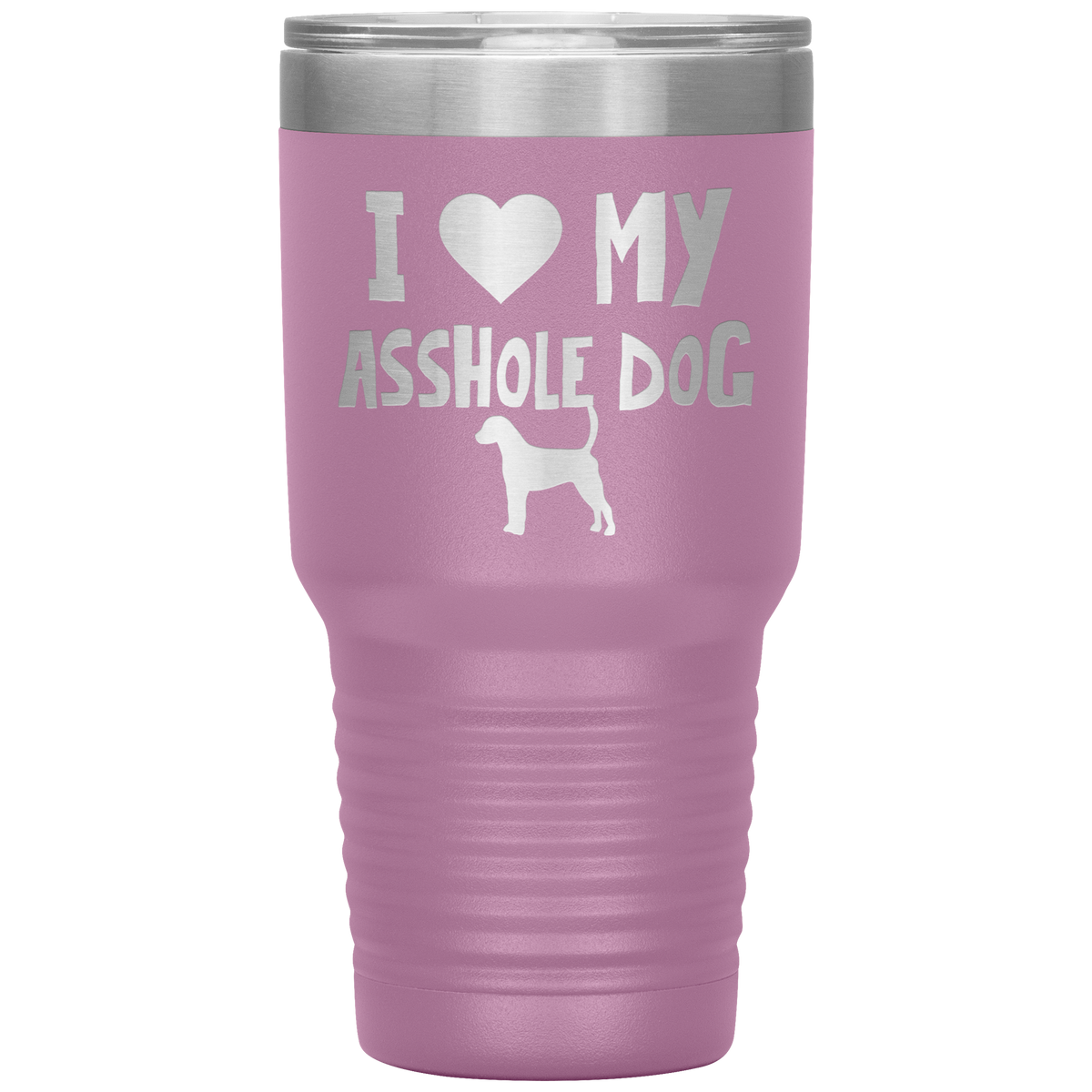 I Love My Asshole English Foxhound Dog 30 Oz Vacuum Tumbler