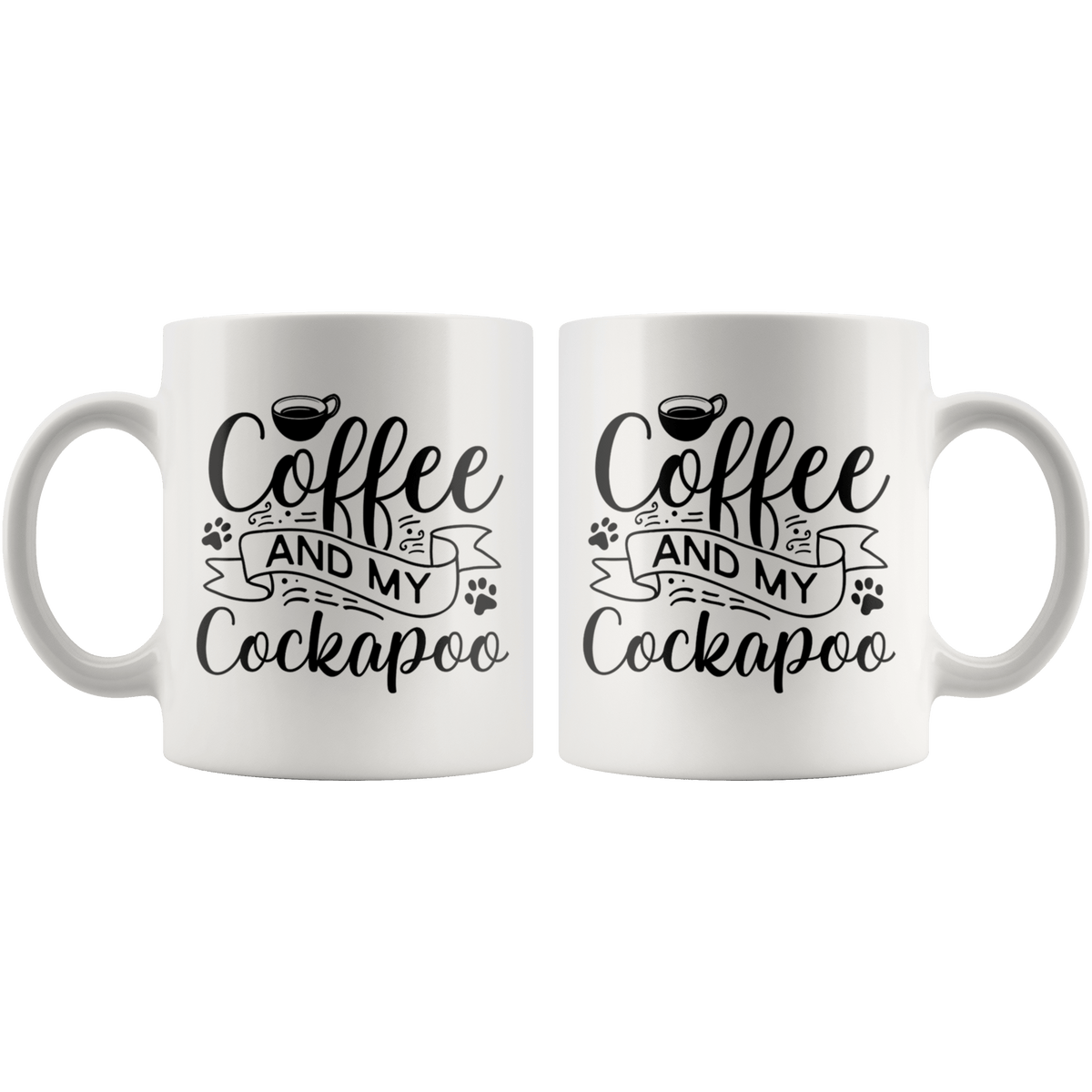 Cockapoo Coffee and my Dog Coffee / Tea Ceramic Mug - 11oz / 15oz Drinkware