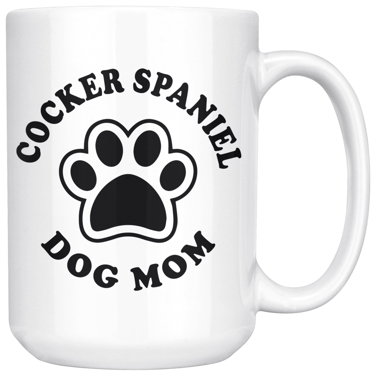 Cocker Spaniel Dog Mom Coffee / Tea Ceramic Mug - 11oz / 15oz Drinkware 15oz Mug