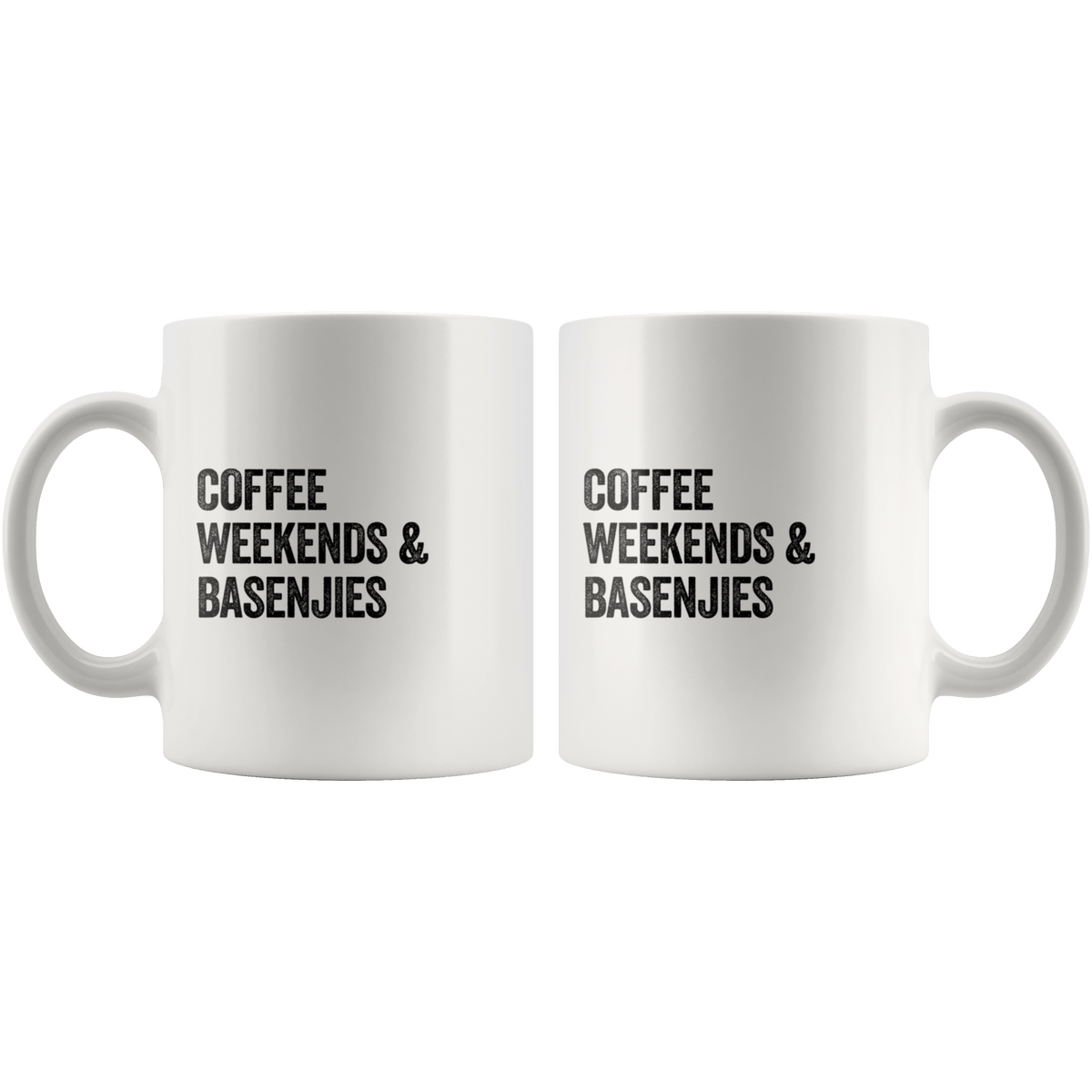 Coffee Weekends and Basenjies Coffee / Tea Ceramic Mug - 11oz / 15oz Drinkware