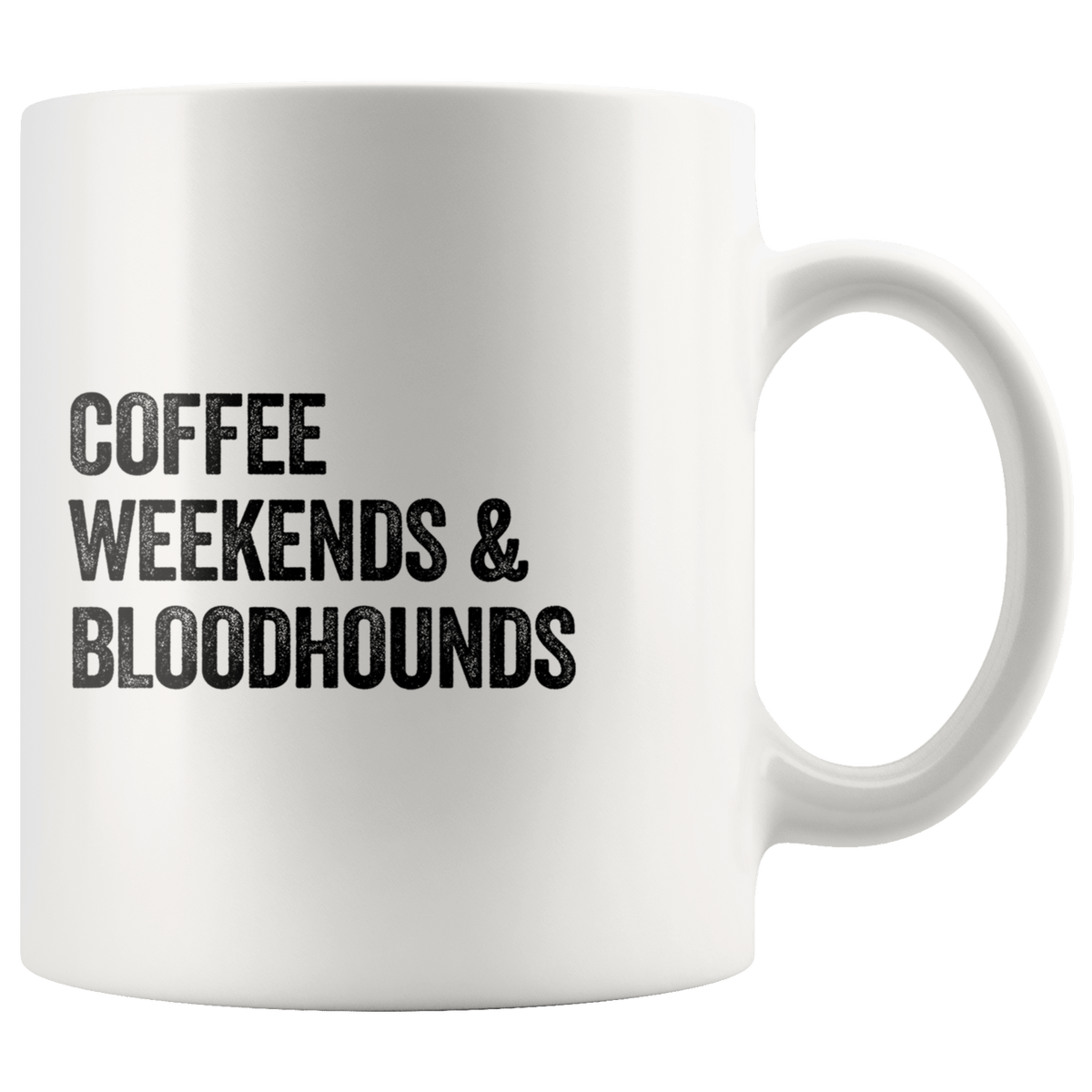 Coffee Weekends and Bloodhound Coffee / Tea Ceramic Mug - 11oz / 15oz Drinkware 11oz Mug