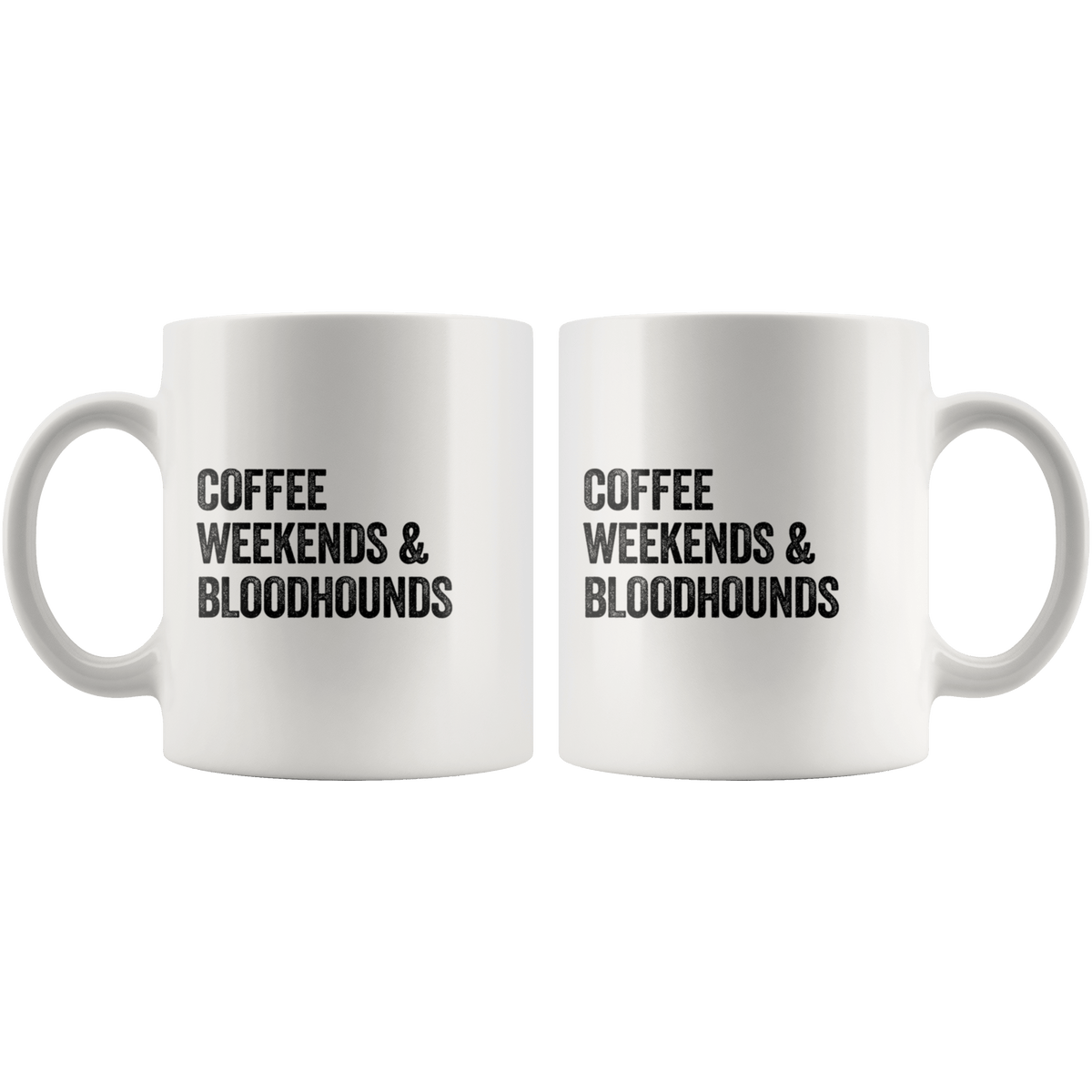 Coffee Weekends and Bloodhound Coffee / Tea Ceramic Mug - 11oz / 15oz Drinkware