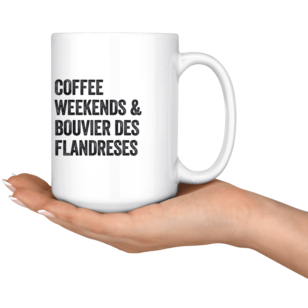 Coffee Weekends and Bouvier des Flandreses Coffee / Tea Ceramic Mug - 11oz / 15oz Drinkware