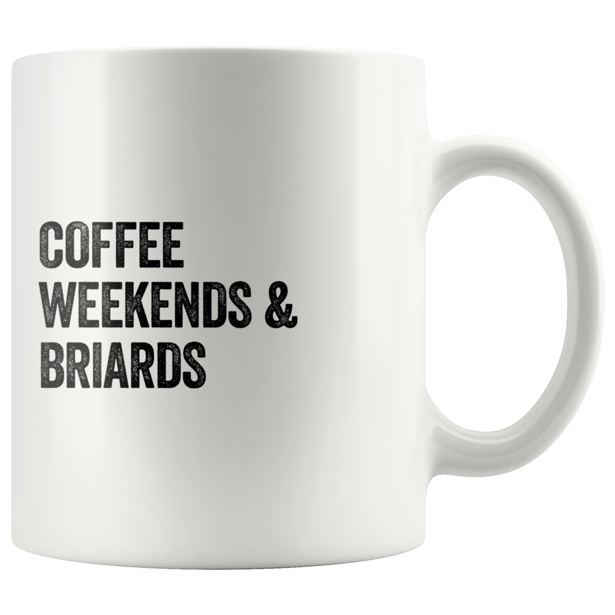Coffee Weekends and Briards Coffee / Tea Ceramic Mug - 11oz / 15oz Drinkware 11oz Mug