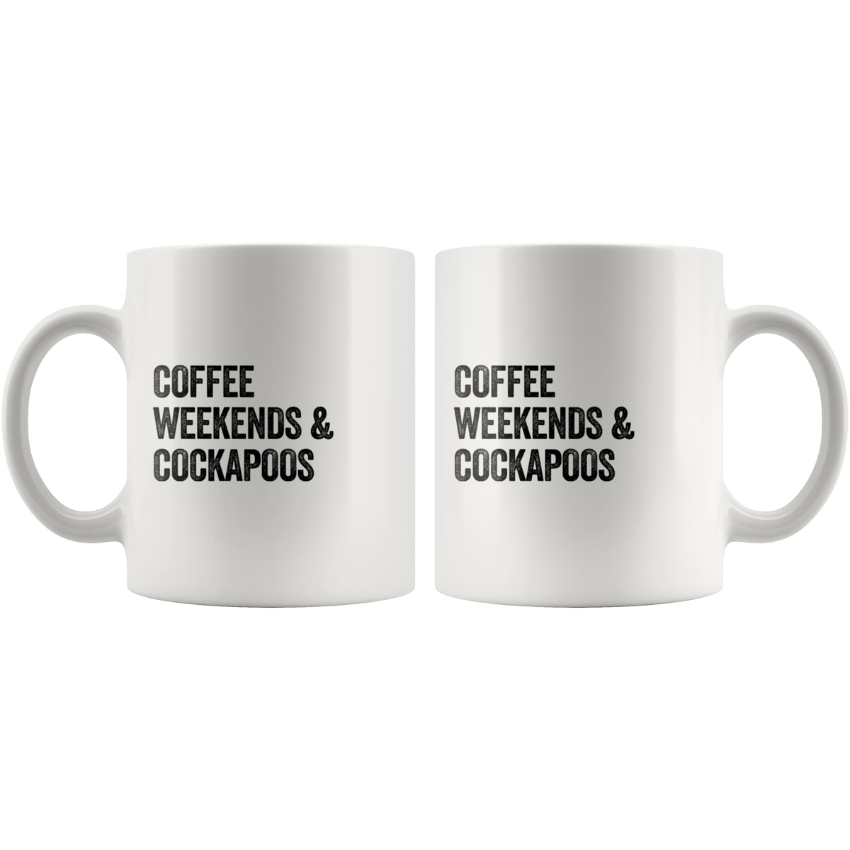 Coffee Weekends and Cockapoos Coffee / Tea Ceramic Mug - 11oz / 15oz Drinkware