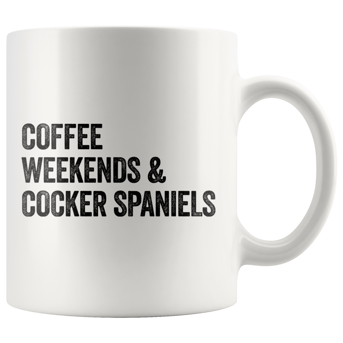 Coffee Weekends and Cocker Spaniels Coffee / Tea Ceramic Mug - 11oz / 15oz Drinkware 11oz Mug