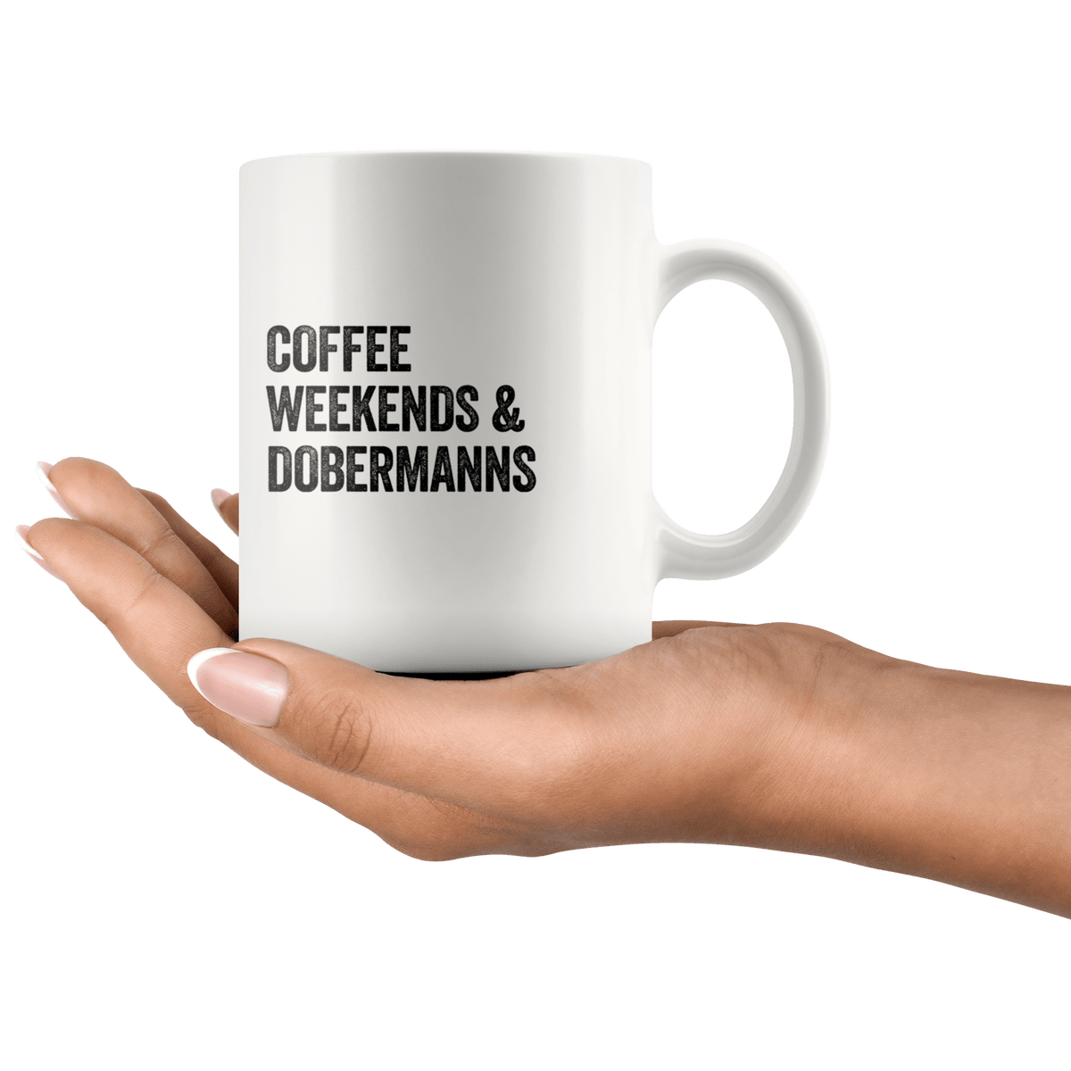 Coffee Weekends and Dobermanns Coffee / Tea Ceramic Mug - 11oz / 15oz Drinkware