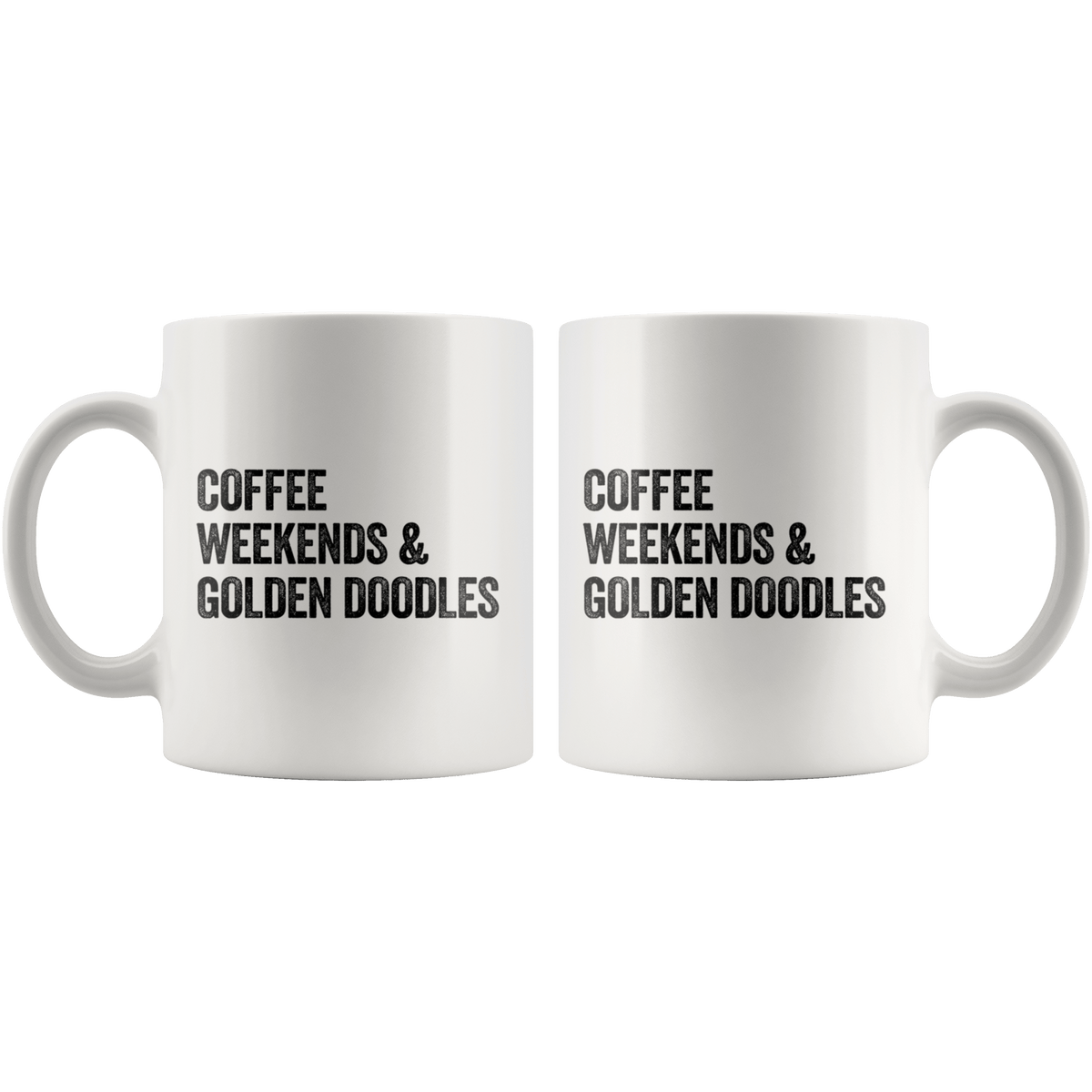 Coffee Weekends and Golden Doodles Coffee / Tea Ceramic Mug - 11oz / 15oz Drinkware