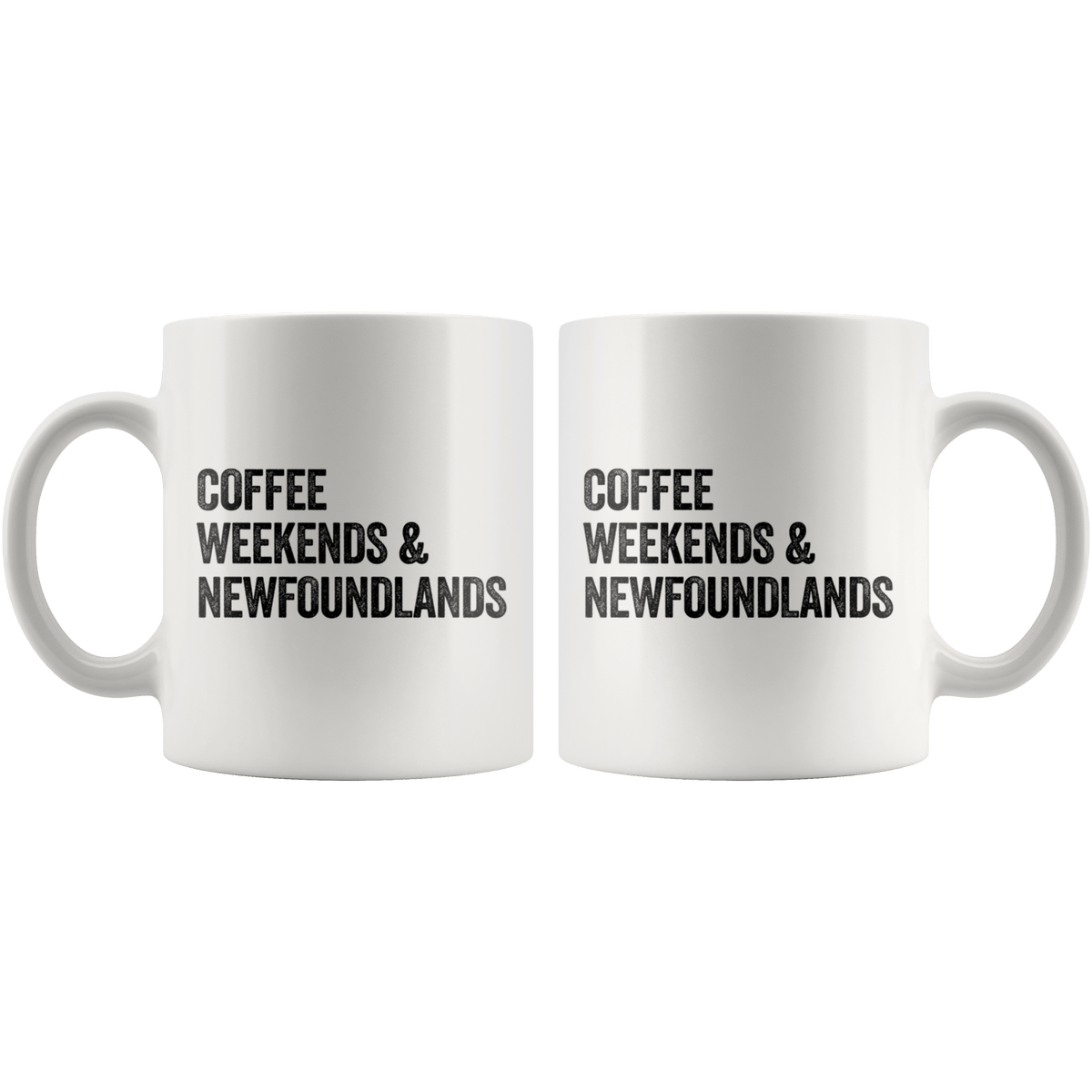Coffee Weekends and Newfoundlands Coffee / Tea Ceramic Mug - 11oz / 15oz Drinkware