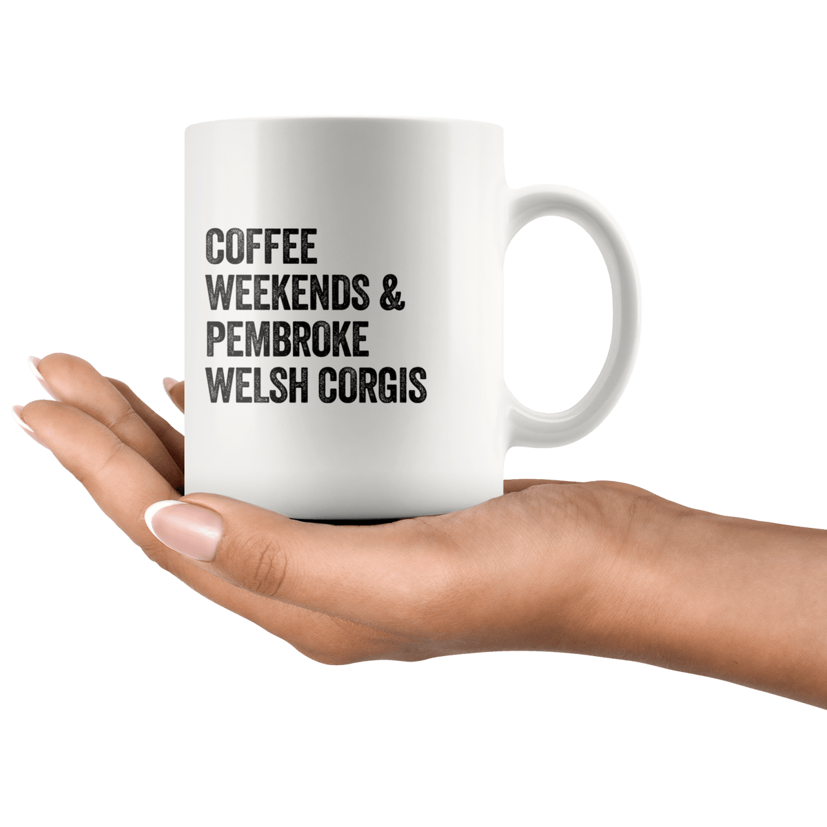 Coffee Weekends and Pembroke Welsh Corgis Coffee / Tea Ceramic Mug - 11oz / 15oz Drinkware