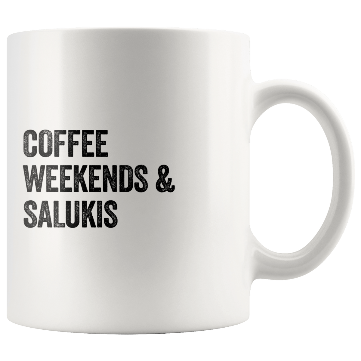 Coffee Weekends and Salukis Coffee / Tea Ceramic Mug - 11oz / 15oz Drinkware 11oz Mug