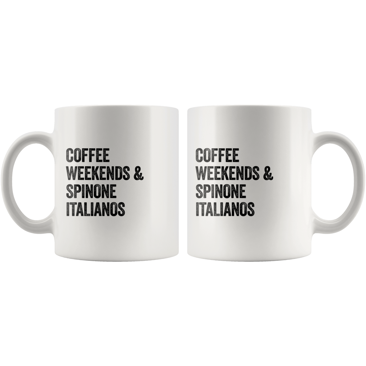 Coffee Weekends and Spinone Italianos Coffee / Tea Ceramic Mug - 11oz / 15oz Drinkware