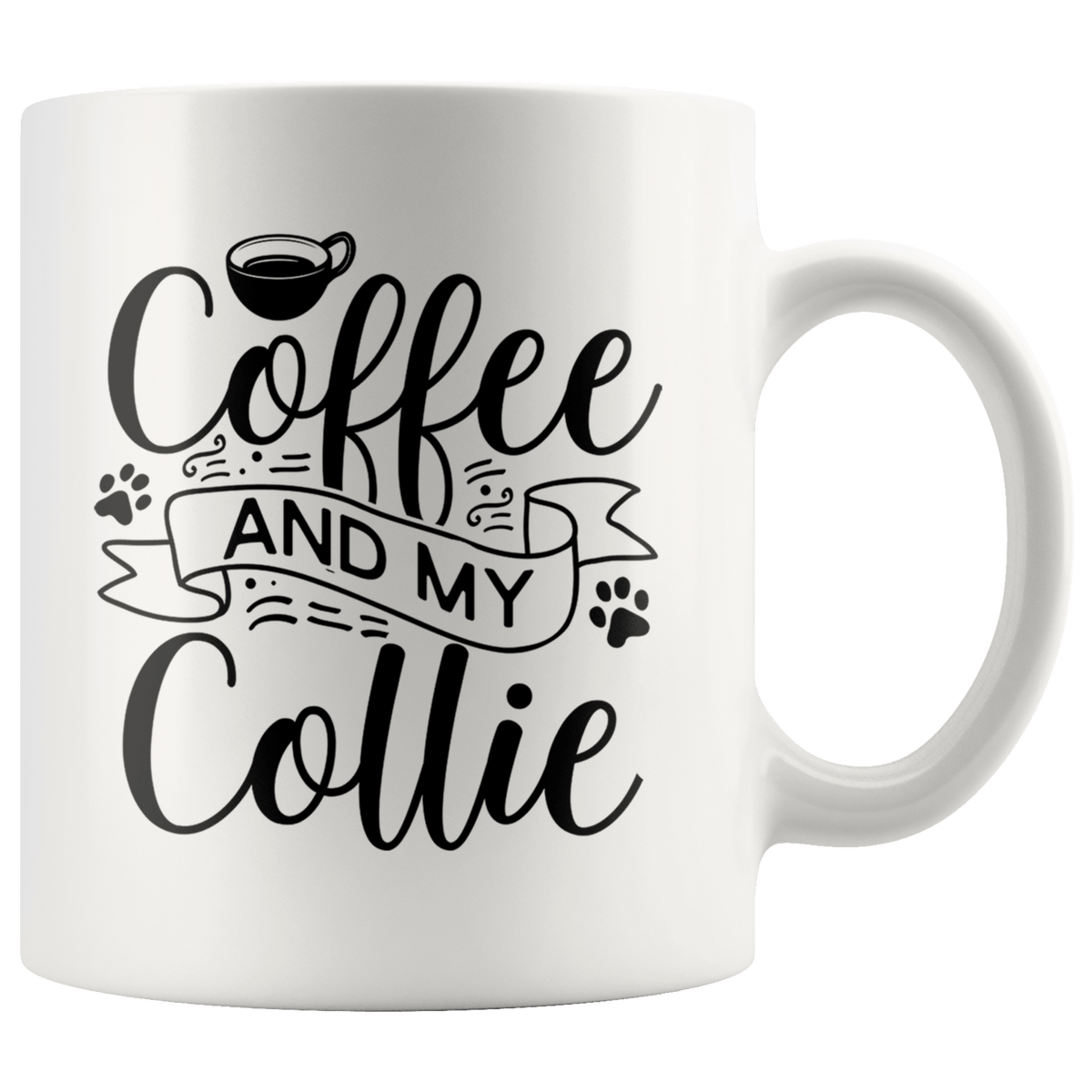 Collie Coffee and my Dog Coffee / Tea Ceramic Mug - 11oz / 15oz Drinkware 11oz Mug