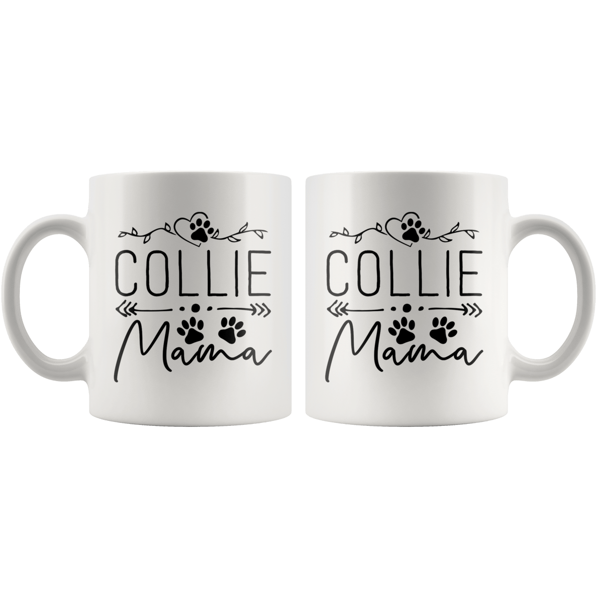 Collie Dog Mama Coffee / Tea Ceramic Mug - 11oz / 15oz Drinkware