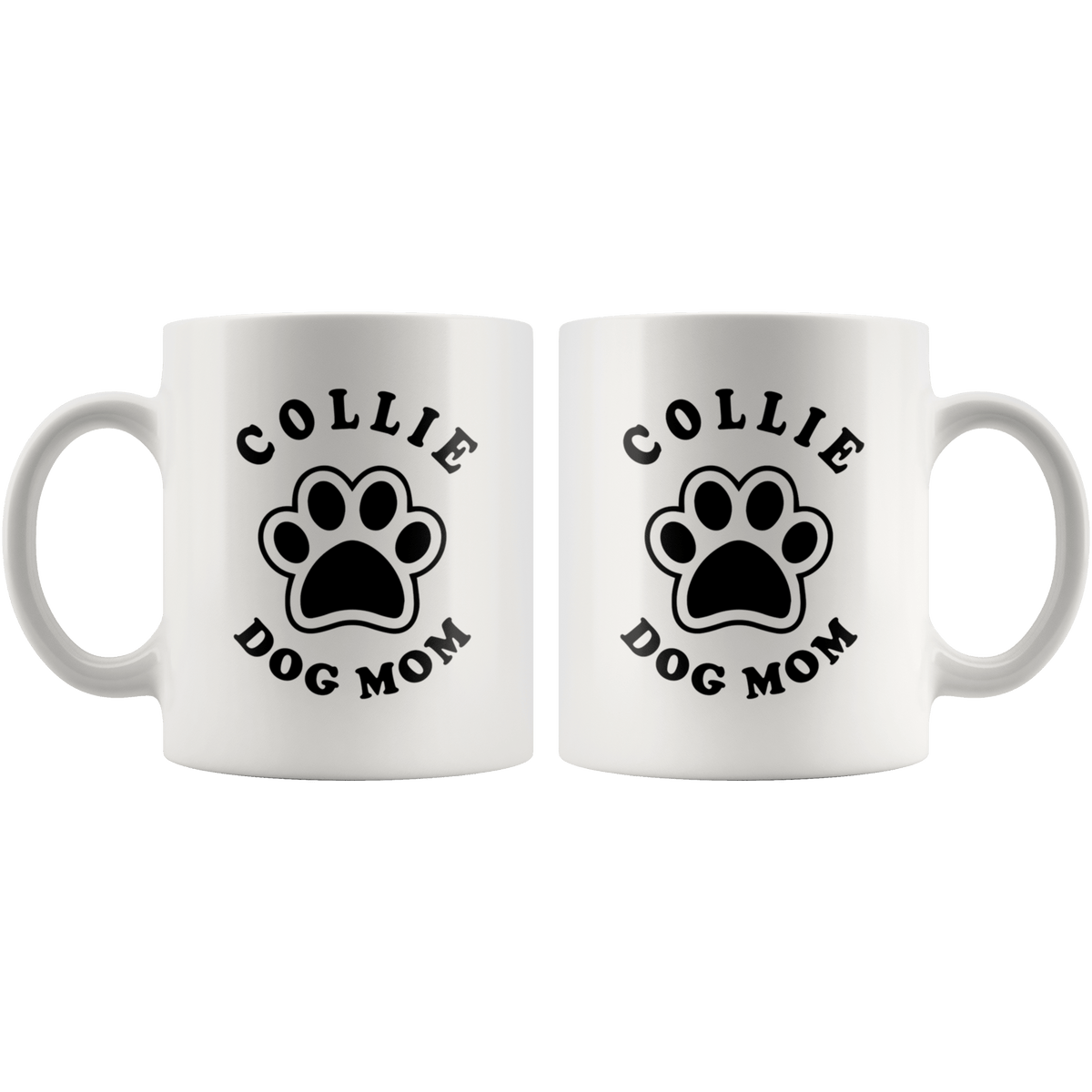 Collie Dog Mom Coffee / Tea Ceramic Mug - 11oz / 15oz Drinkware