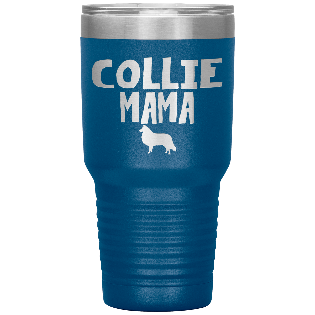 Collie Mama 30 Oz Vacuum Tumbler