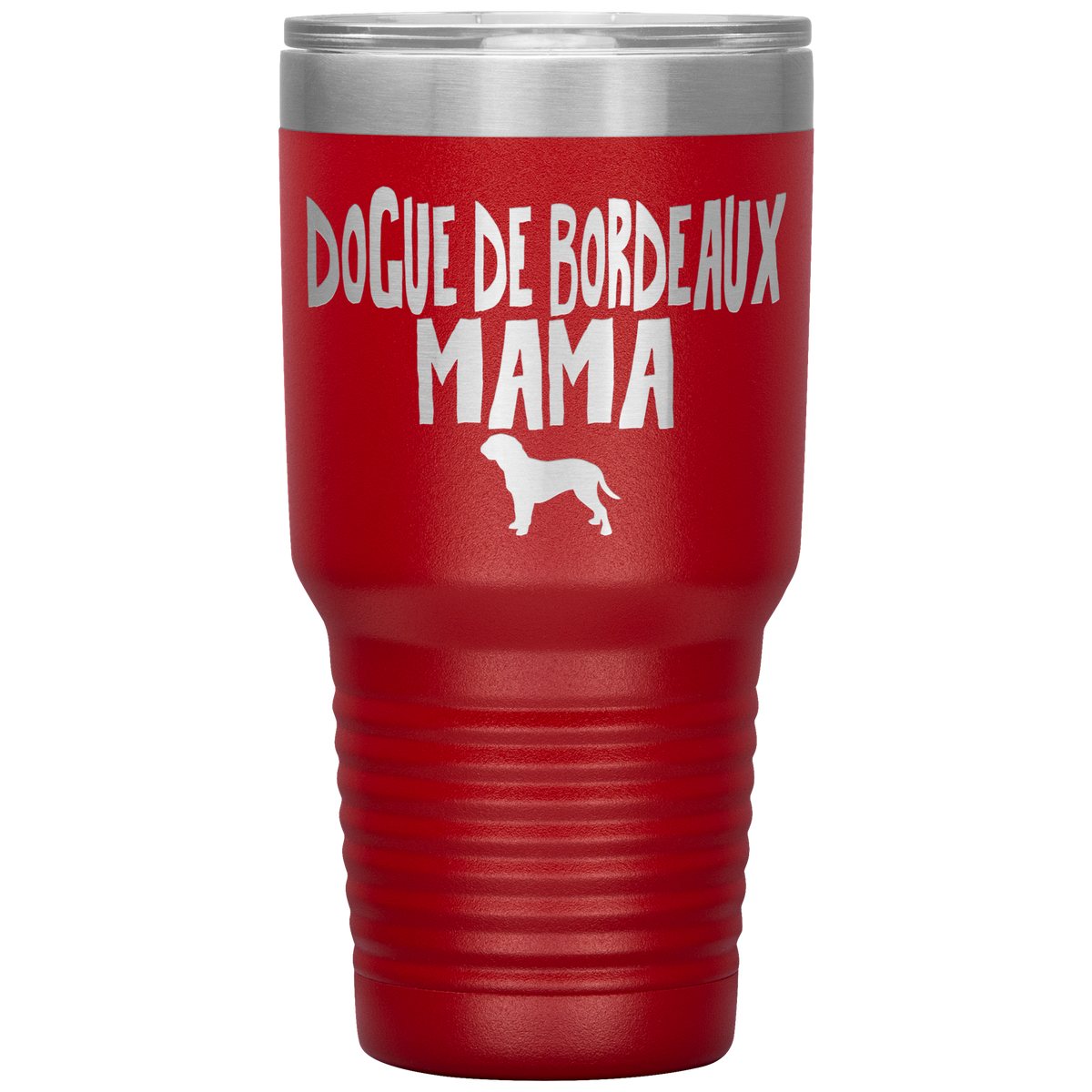 Dogue de Bordeaux Mama 30 Oz Vacuum Tumbler