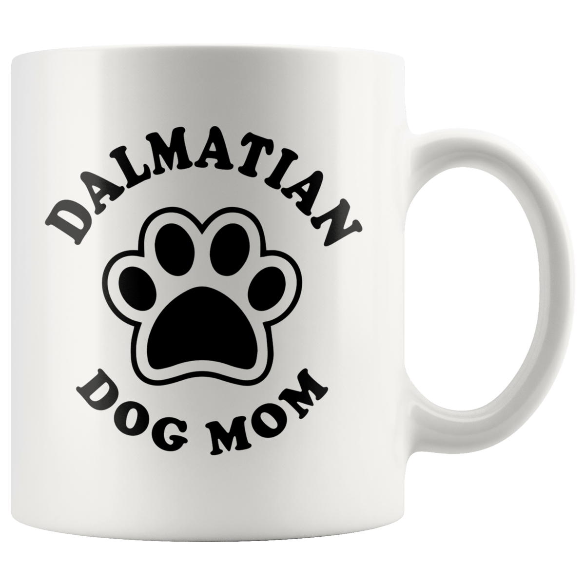 Dalmatian Dog Mom Coffee / Tea Ceramic Mug - 11oz / 15oz Drinkware 11oz Mug