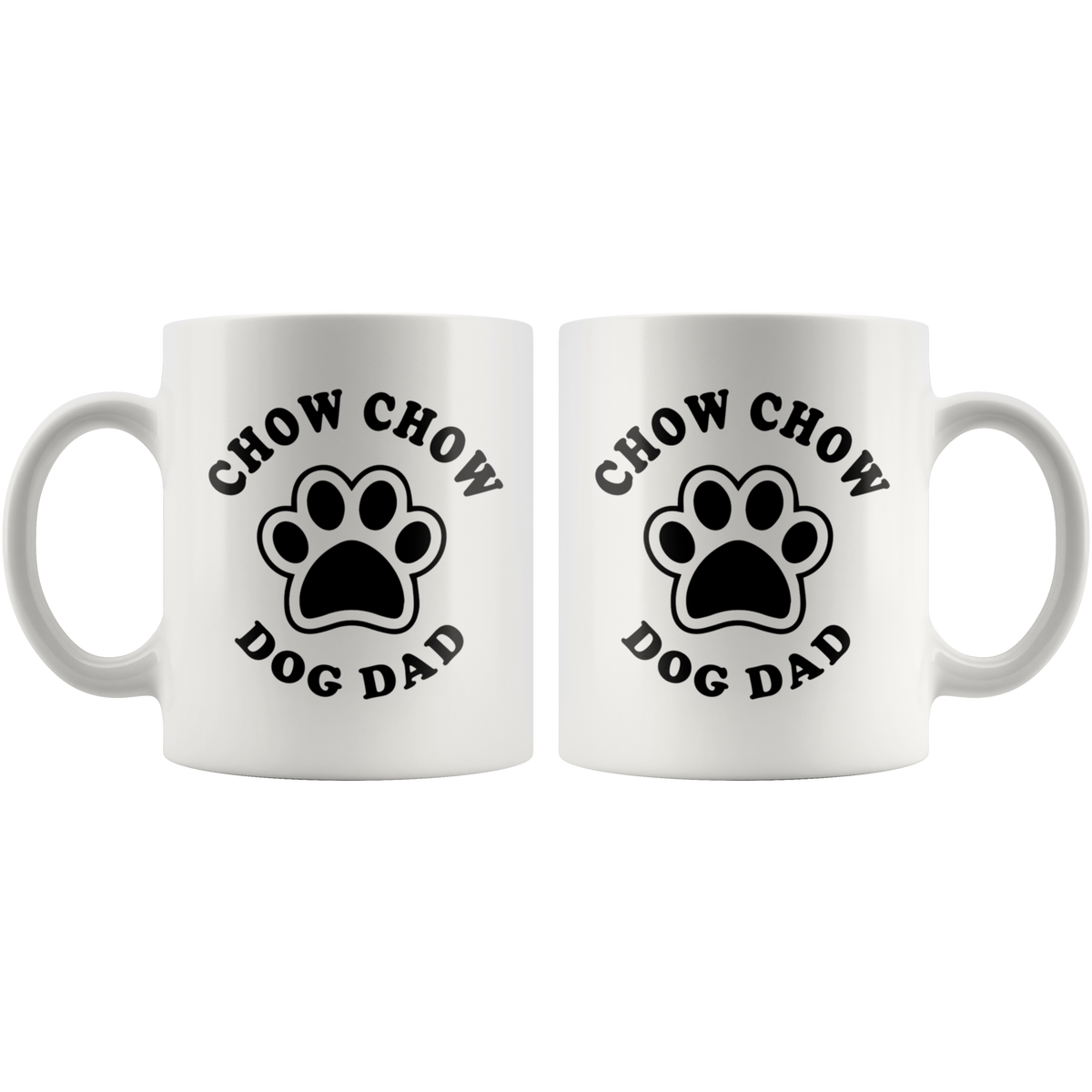 Chow Chow Dog Dad Coffee / Tea Ceramic Mug - 11oz / 15oz