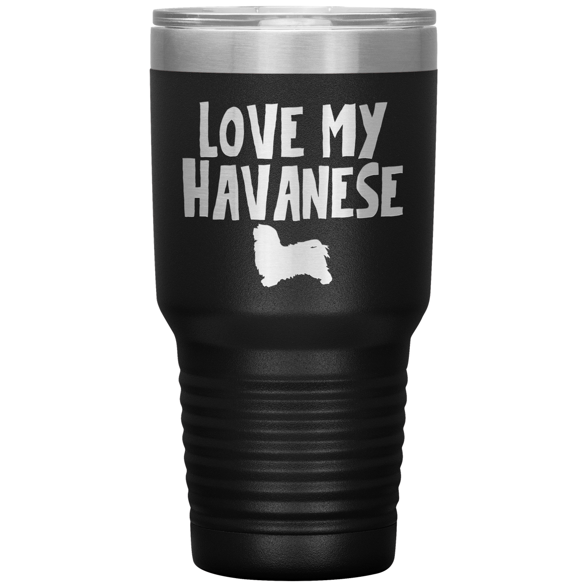Love My Havanese 30 Oz Vacuum Tumbler