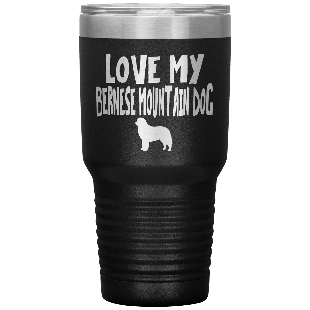 Love My Bernese Mountain Dog 30 Oz Vacuum Tumbler