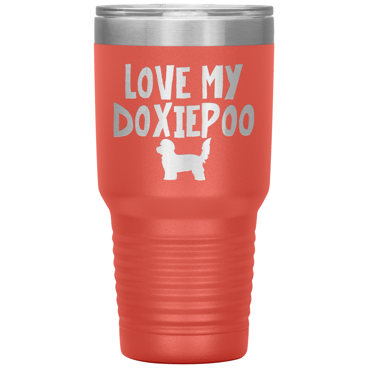Love My Doxiepoo 30 Oz Vacuum Tumbler