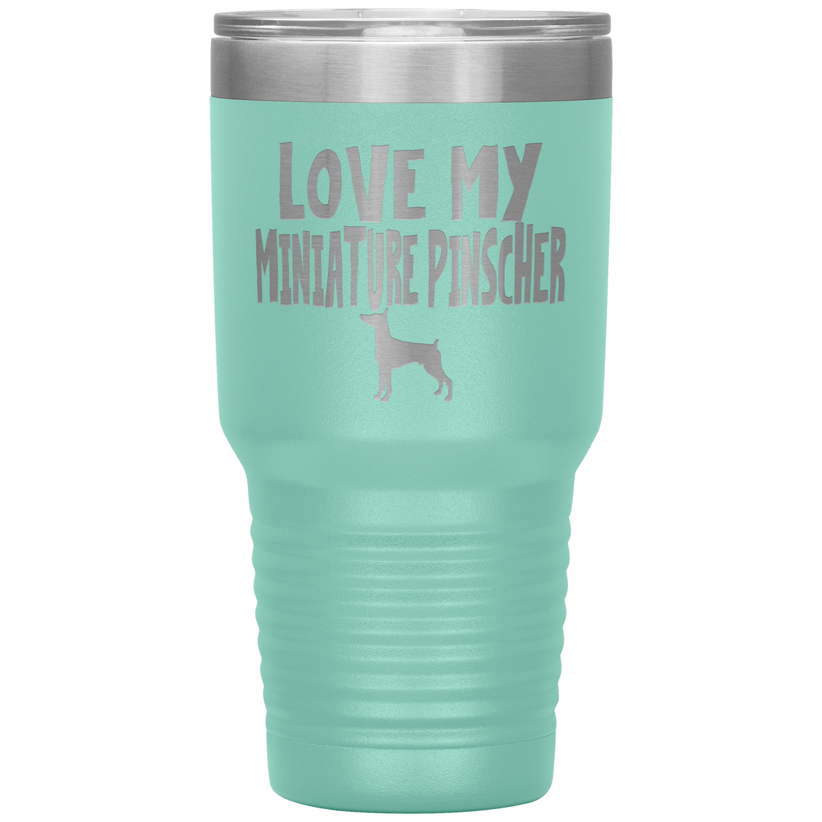 Love My Miniature Pinscher 30 Oz Vacuum Tumbler