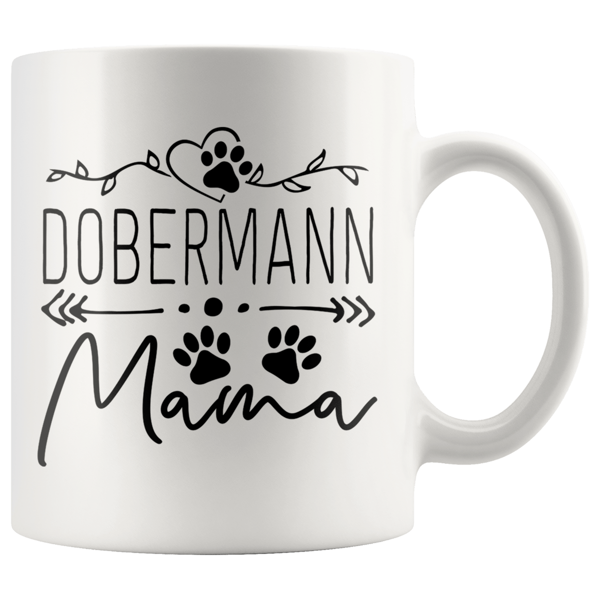 Dobermann Dog Mama Coffee / Tea Ceramic Mug - 11oz / 15oz Drinkware 11oz Mug