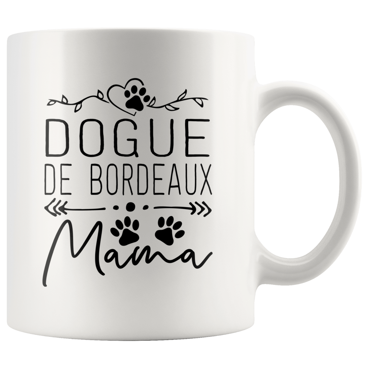 Dogue de Bordeaux Dog Mama Coffee / Tea Ceramic Mug - 11oz / 15oz Drinkware 11oz Mug